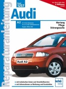 Cover-Bild zum Titel 'Audi A 2 Baujahre 1998 bis 2002' von ''
