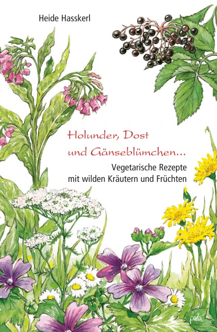 Holunder, Dost und Gänseblümchen - Heide Hasskerl