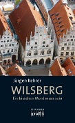 Cover-Bild zum Titel 'Wilsberg - Ein bisschen Mord muss sein' von 'Jürgen Kehrer'
