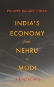 Cover-Bild zum Titel 'India's Economy From Nehru To Modi' von 'Pulapre Balakrishnan'