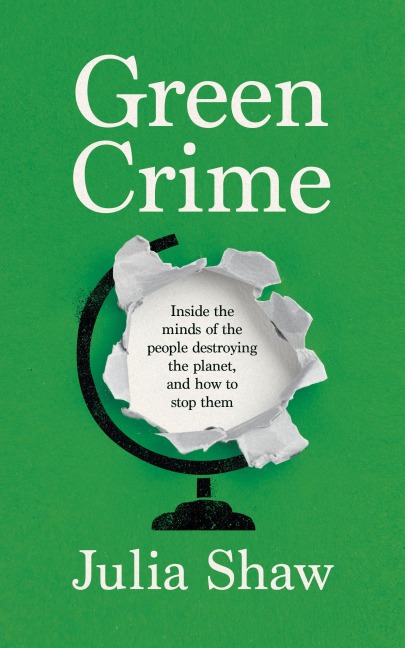 Green Crime - Julia Shaw