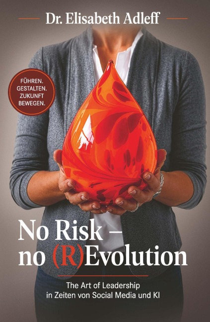 No Risk - no (R)Evolution - Adleff Elisabeth