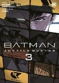 Batman Justice Buster (Manga) 03 - Eiichi Shimizu, Tomohiro Shimoguchi