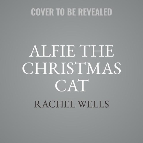 Alfie the Christmas Cat Lib/E - Rachel Wells