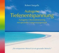 Cover-Bild zum Titel 'Autogene Tiefenentspannung' von 'Robert Stargalla'