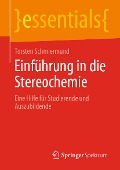 Cover-Bild zum Titel 'Einführung in die Stereochemie' von 'Torsten Schmiermund'