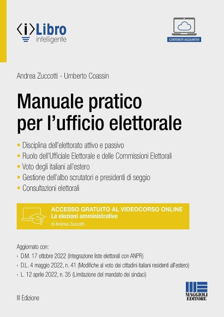 Manuale pratico per l'ufficio elettorale - Andrea Zuccotti, Umberto Coassin