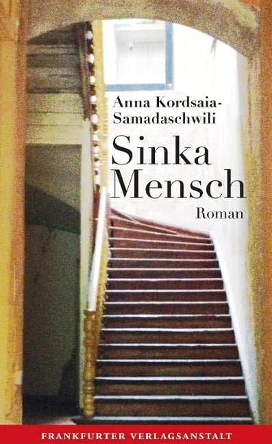 Sinka Mensch - Anna Kordsaia-Samadaschwili