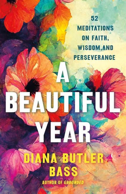 A Beautiful Year - Diana Butler Bass