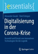Cover-Bild zum Titel 'Digitalisierung in der Corona-Krise' von 'Alexander Goudz, Sibel Erdogan'