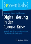 Cover-Bild zum Titel 'Digitalisierung in der Corona-Krise' von 'Alexander Goudz, Sibel Erdogan'