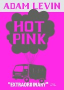Cover-Bild zum Titel 'Hot Pink' von 'Adam Levin'