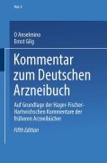 Cover-Bild zum Titel 'Kommentar zum Deutschen Arzneibuch' von 'Otto Anselmino, J. Biberfeld, Ernst Gilg'