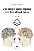Cover-Bild zum Titel 'Der lange Spaziergang des Leonhard Euler' von 'Wilhelm zu Dohna'