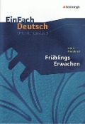 Cover-Bild zum Titel 'Frühlings Erwachen. EinFach Deutsch Unterrichtsmodelle' von 'Frank Wedekind, Stefan Rogal'
