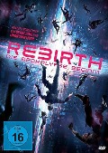 Rebirth - Die Apokalypse beginnt - Egor Baranov, Joe Rechtman, Ryan Otter