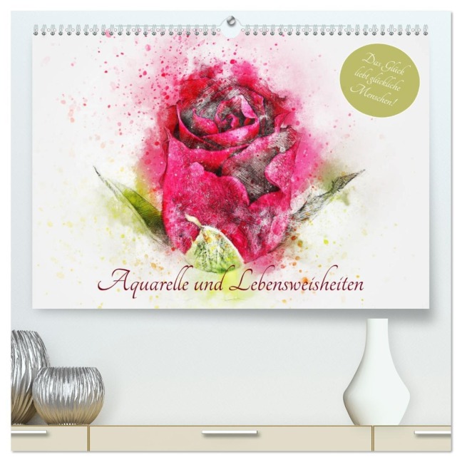 Aquarelle und Lebensweisheiten (hochwertiger Premium Wandkalender 2026 DIN A2 quer), Kunstdruck in Hochglanz - Rose Hurley