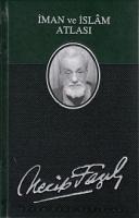 Iman ve Islam Atlasi Deri Ciltli - Necip Fazil Kisakürek