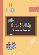 Buchstaben schreiben lernen - Spielerisch zum Schreiberfolg! - Bea Kors