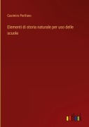 Cover-Bild zum Titel 'Elementi di storia naturale per uso delle scuole' von 'Casimiro Perifano'