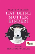 Cover-Bild zum Titel 'Hat deine Mutter Kinder?' von 'Malte Welding'
