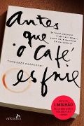 Cover-Bild zum Titel 'Antes que o café esfrie' von 'Toshikazu Kawaguchi'