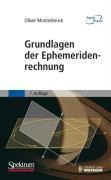 Cover-Bild zum Titel 'Grundlagen der Ephemeridenrechnung' von 'Oliver Montenbruck'