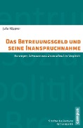Cover-Bild zum Titel 'Das Betreuungsgeld und seine Inanspruchnahme' von 'Julia Höppner'