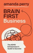 Cover-Bild zum Titel 'Brain First Business' von 'Amanda Perry'