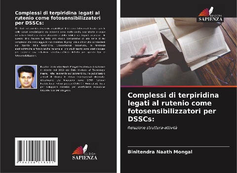 Complessi di terpiridina legati al rutenio come fotosensibilizzatori per DSSCs: - Binitendra Naath Mongal