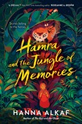 Cover-Bild zum Titel 'Hamra and the Jungle of Memories' von 'Hanna Alkaf'
