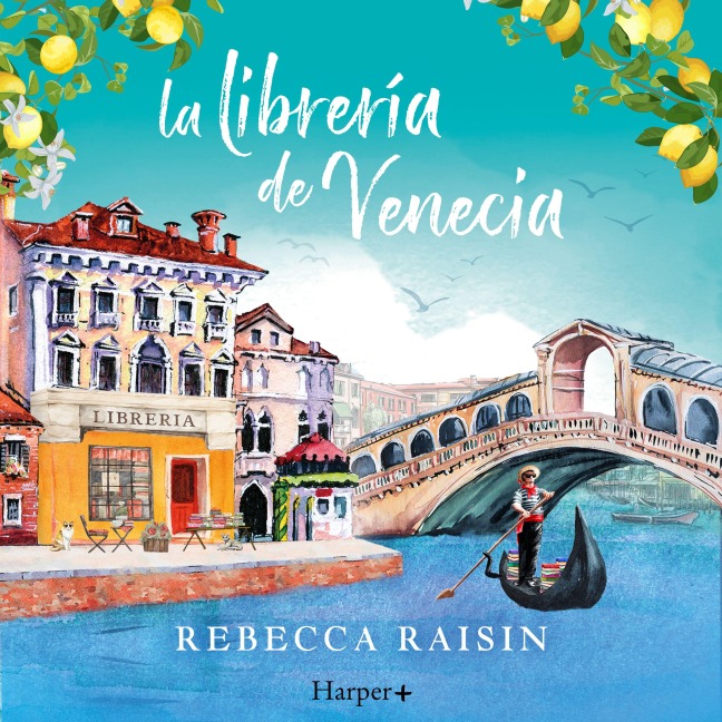 La librería de Venecia - Rebecca Raisin