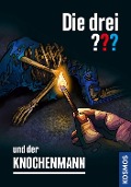 Cover-Bild zum Titel 'Die drei ??? und der Knochenmann' von 'Marco Sonnleitner'