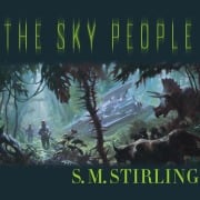 Cover-Bild zum Titel 'The Sky People Lib/E' von 'S. M. Stirling'