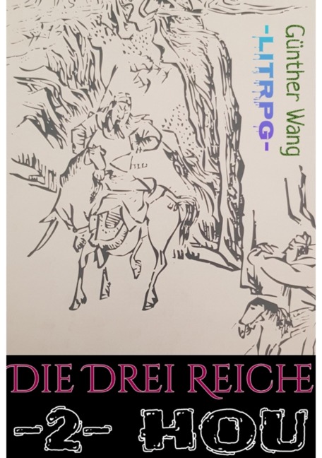 Die Drei Reiche. (2) Hou - Günther Wang