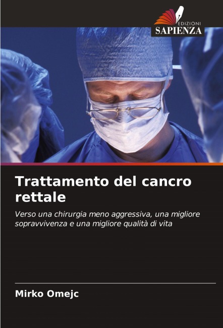 Trattamento del cancro rettale - Mirko Omejc