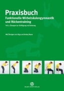 Cover-Bild zum Titel 'Praxisbuch funktionelle Wirbelsäulengymnastik und Rückentraining 02' von 'Olga Bauer, Andrej Bauer'