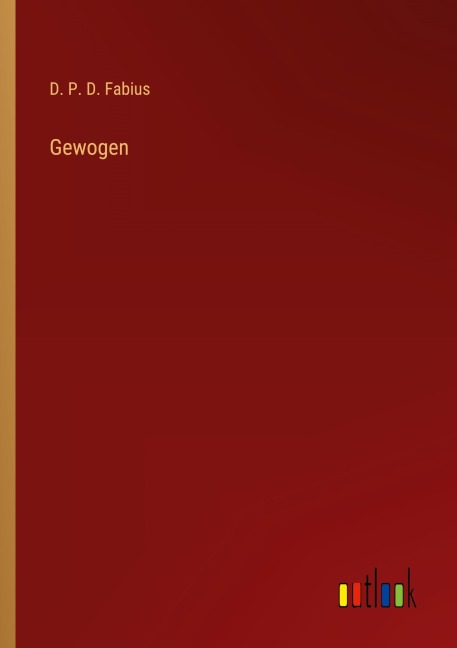 Gewogen - D. P. D. Fabius