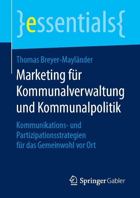 Marketing für Kommunalverwaltung und Kommunalpolitik - Thomas Breyer-Mayländer