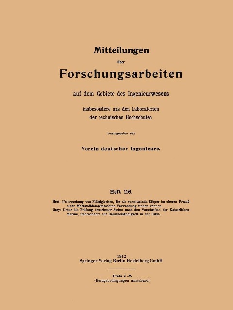 Untersuchung von Flüssigkeiten, die als vermittelnde Körper im oberen Prozeß einer Mehrstoffdampfmaschine Verwendung finden können - Hermann Hort, Max Gary