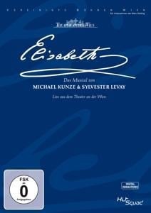 Elisabeth-Das Musical-Live aus dem Theater an - Original Cast Wien 2005