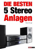 Cover-Bild zum Titel 'Die besten 5 Stereo-Anlagen' von 'Tobias Runge, Christian Rechenbach, Jochen Schmitt, Thomas Schmidt'