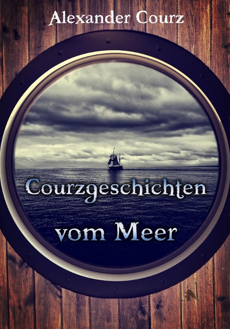 Courzgeschichten vom Meer - Alexander Courz