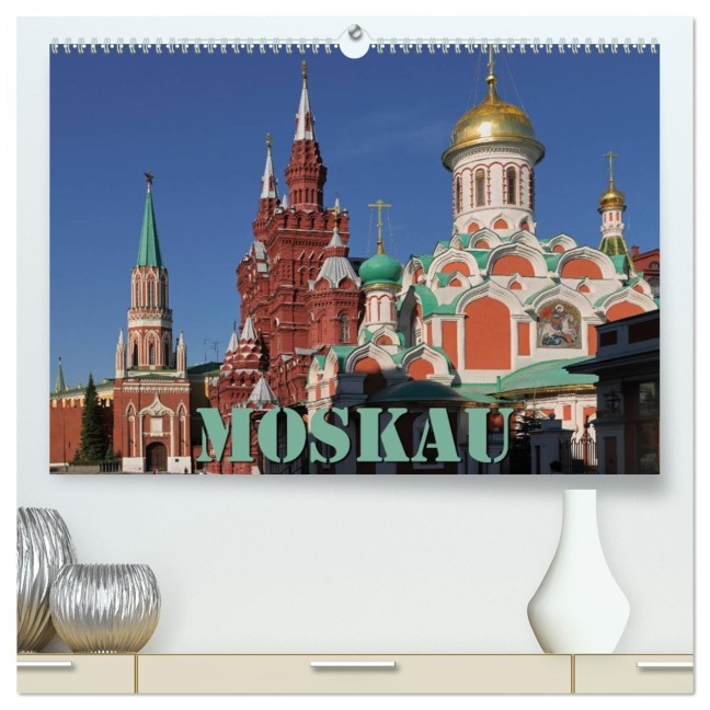 Moskau (hochwertiger Premium Wandkalender 2026 DIN A2 quer), Kunstdruck in Hochglanz - Hubertus Blume