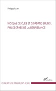 Cover-Bild zum Titel 'Nicolas de Cues et Giordano Bruno, philosophe de la Renaissance' von 'Philippe Fleury'