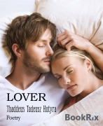 Cover-Bild zum Titel 'LOVER' von 'Thaddeus Tadeusz Hutyra'