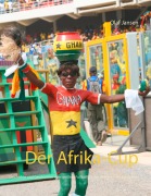 Cover-Bild zum Titel 'Der Afrika-Cup' von 'Olaf Jansen'