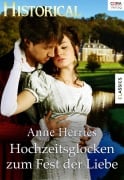 Cover-Bild zum Titel 'Hochzeitsglocken zum Fest der Liebe' von 'Anne Herries'