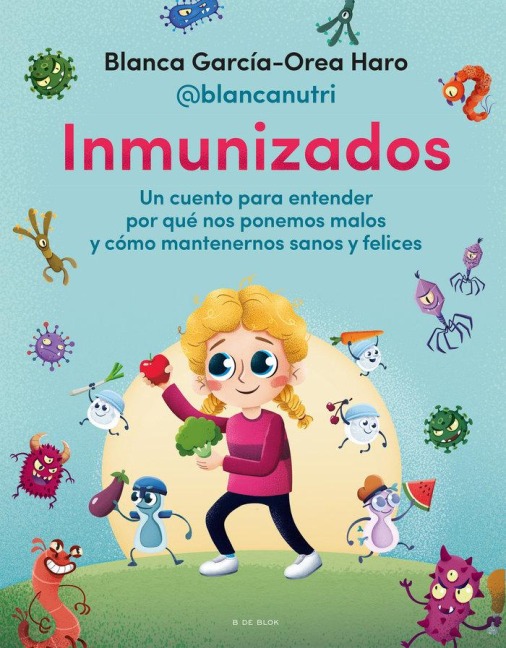 Inmunizados / Immunized - Blanca García-Orea