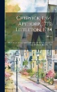 Cover-Bild zum Titel 'Chiswick, 1764. Apthorp, 1770. Littleton, 1784: Exercises at the Centennial Celebration of the Incorporation of the Town of Littleton, July 4Th, 1884' von 'Littleton'
